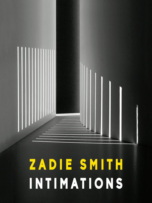 Title details for Intimations by Zadie Smith - Wait list